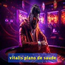 vitalis plano de saude